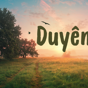 DUYÊN QUÊ